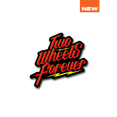 Two Wheels Forever | Sticker