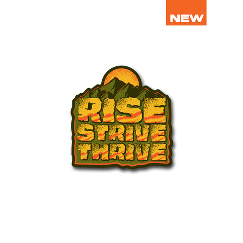 Rise Strive Thrive | Sticker