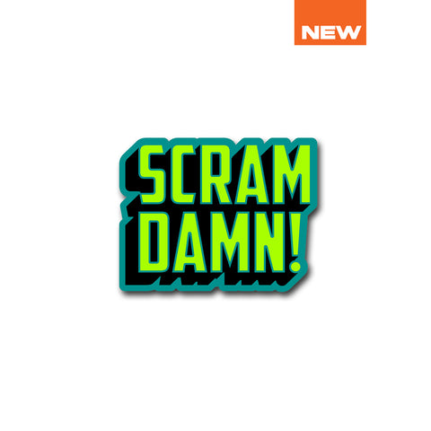 Scram Damn | Sticker