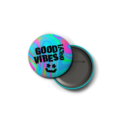 Good Vibes Only | Pin Badge