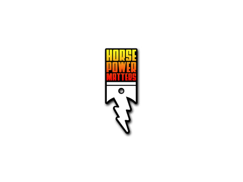 Horse Power Matters | Sticker