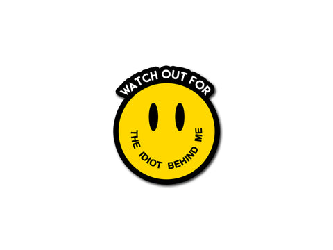 Watch Out | Sticker