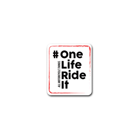 One Life Ride It White | Sticker